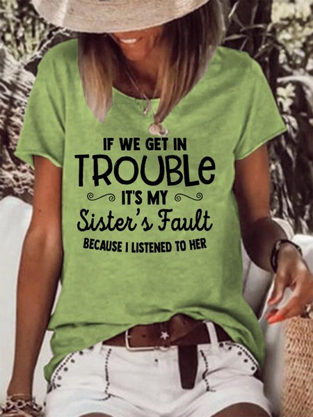 

If We Get In Trouble It's My Sisters Fault Women’s Short Sleeve Cotton-Blend Casual T-shirt, Green, T-shirts