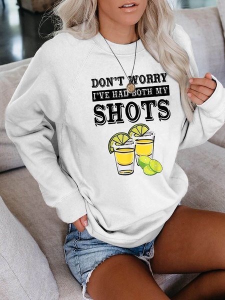 

Women's Don't Worry I've Had Both My Shots Sweatshirt, White, Long sleeve tops