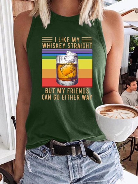 

I Like My Whiskey Straight But My Friends Can Go Either Way Women's Casual Cotton-Blend T-shirt, Dark green, Tank Tops