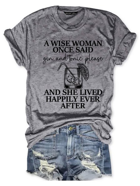 

A Wise Woman Once Said Gin & Tonic Please Tee, Light gray, T-shirts