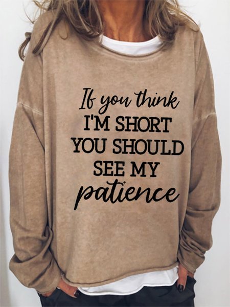 

If You Think Im Short You Should See My Patience Graphic Sweatshirts, Light brown, Hoodies&Sweatshirts