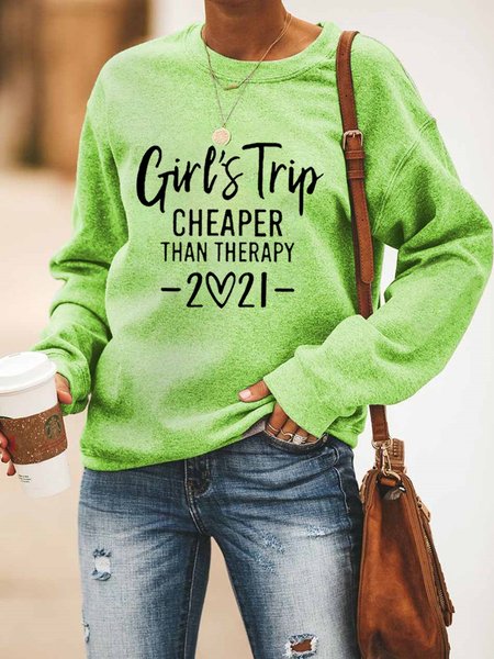 

Girl's Trip Cheaper Than Therapy Women's Cotton-Blend Long Sleeve Sweatshirt, Green, Hoodies&Sweatshirts