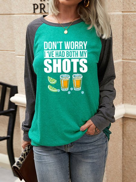 

Don’t worry I’ve had both my shots vaccination tequila Women's long sleeve sweatshirt, Green, Hoodies&Sweatshirts