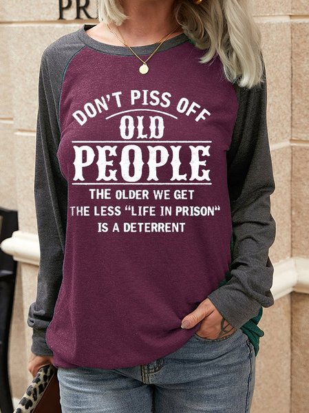 

Don't Piss Off Old People Women's long sleeve shirt, Purplish red, Long sleeves