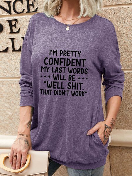 

My Last Words Women's long sleeve sweatshirt, Purple, Long sleeves
