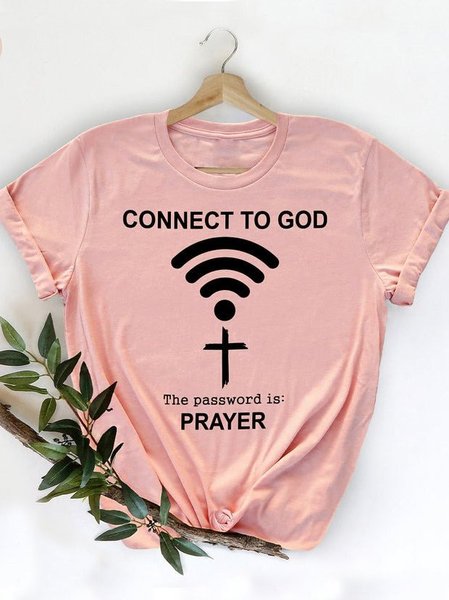 

CONNECT TO GOD, THE PASSWORD IS PRAYER WOMEN T-SHIRT, Light pink, T-shirts