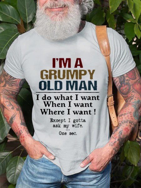 

Iam A Grumpy Old Man Men’s Tshirt, Gray, T-shirts