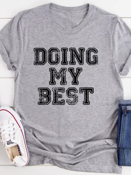 

Doing My Best T-shirt, Gray, T-shirts