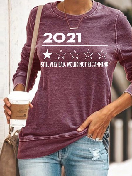 

2021 Still Very Bad Would not Recommend Sweatshirt, Purple, Hoodies&Sweatshirts