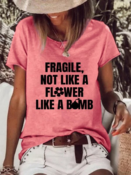 

Fragile Not Like A Flower T-shirt, Red, T-shirts