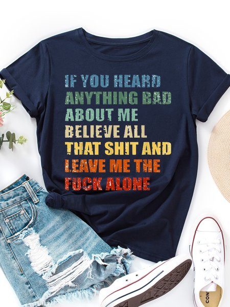 

IF You Heard Anything Bad Women's Cotton Shirts & Tops, Dark blue, T-shirts