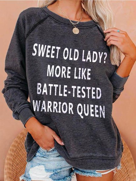 

Sweet Old Lady More Like Battle-Tested Warrior Queen Long Sleeve Cotton-Blend Casual Sweatshirt, Deep gray, Hoodies&Sweatshirts