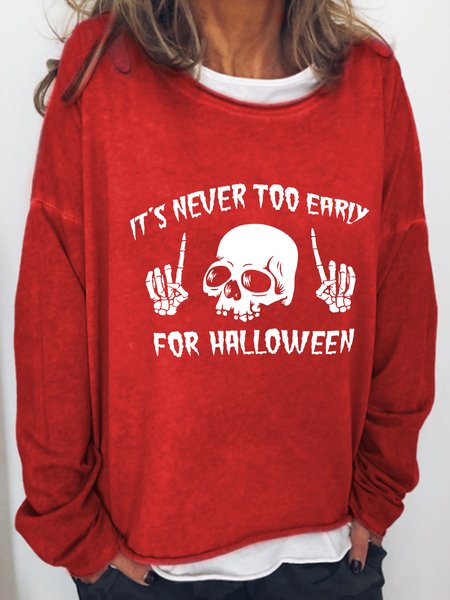 

It' S Never Too Early For Halloween Skull Round Neck Shift Sweatshirt, Red, Hoodies&Sweatshirts