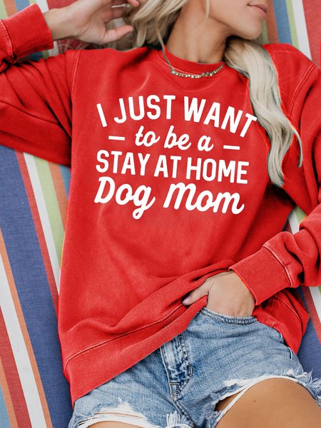 

I Just Want To Be A Stay At Home Dog Mom Sweatshirt, Red, Hoodies&Sweatshirts