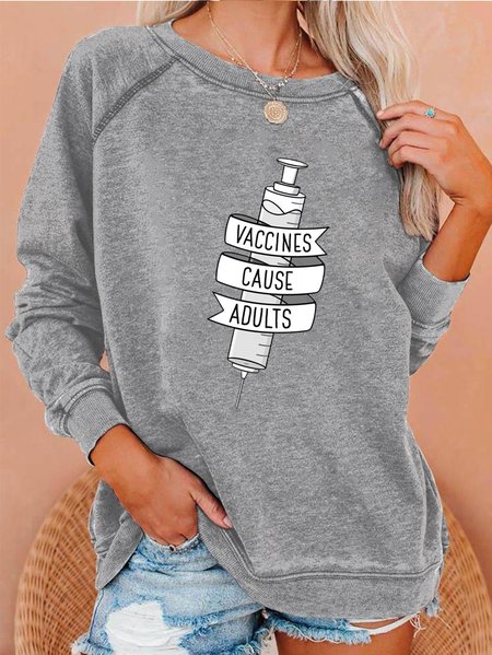 

Vaccines Cause Adults Women Round Neck Long Sleeve Pullover, Gray, Hoodies&Sweatshirts