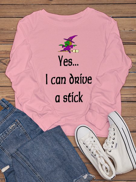 

Yes I Can Drive A Stick Cotton-Blend Long Sleeve Sweatshirt, Pink, Hoodies&Sweatshirts