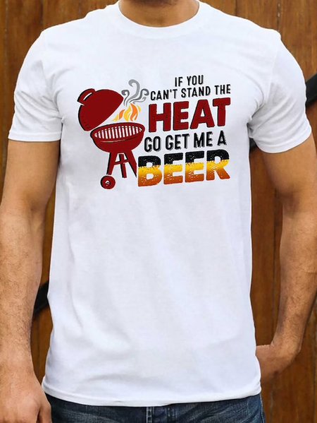 

If You Can't Stand The Heat Go Get Me A Bee Printed T-shirt, White, T-shirts
