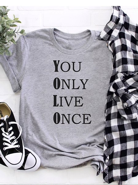 

You Only Live Once Women‘s Tshirt, Gray, T-shirts