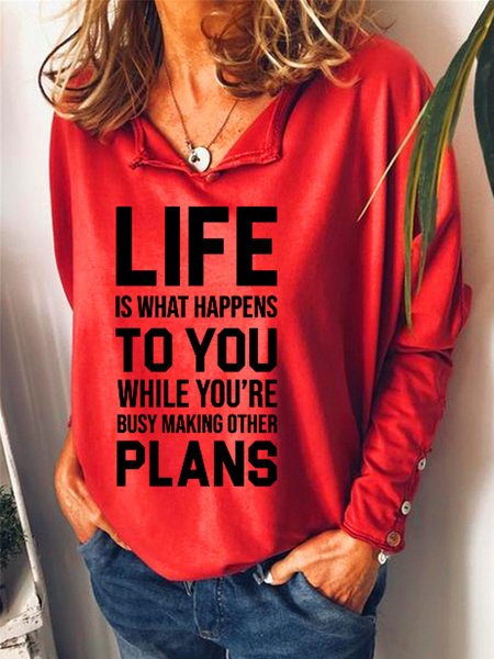 

Llife Is What Happens To You When You're Busy Making Other Plans Women's Shift Shawl Collar Long Sleeve Sweatshirt, Red, Hoodies&Sweatshirts