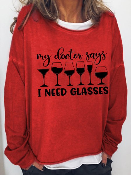 

My Doctor Says I Need Glasses Long Sleeve Cotton-Blend Sweatshirt, Red, Hoodies&Sweatshirts