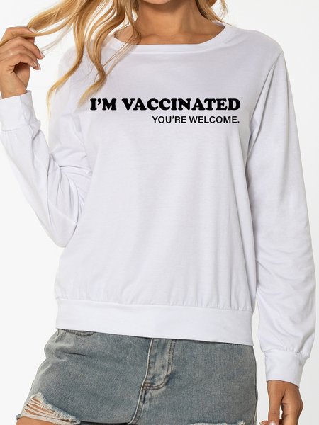 

I'm Vaccinated,You're Welcome Ladies Crew Neck Pullover, White, Sweatshirts