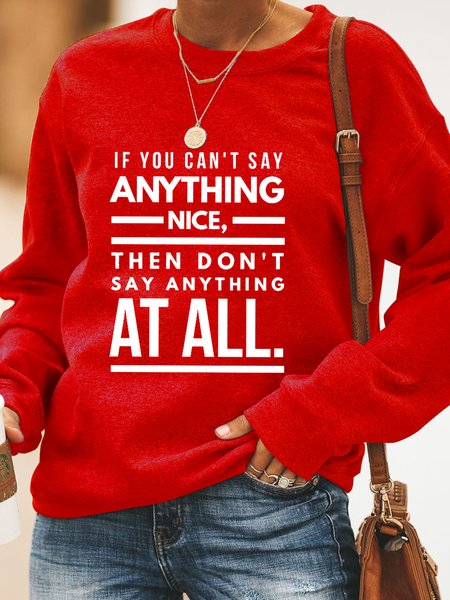 

If You Can’t Say Anything Nice Don’t Say Anything At All Women‘s Shift Sweatshirt, Red, Hoodies&Sweatshirts