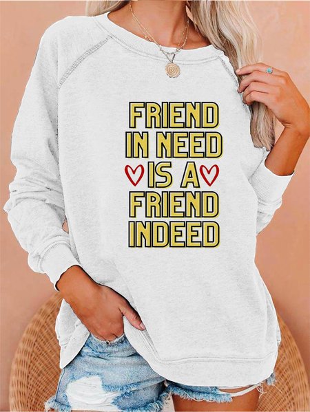 

Friend In Need Is a Friend Indeed Women's Long Sleeve Pullover, White, Hoodies&Sweatshirts