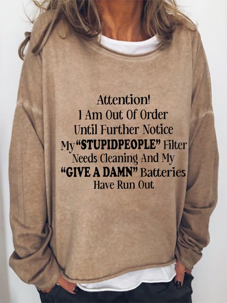 

I Am Out Of Order Until Further Notice My Stupid People Sweatshirt, Khaki, Hoodies&Sweatshirts
