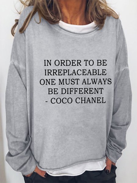 

In Order To Be Irreplaceable One Must Always Be Different Crew Neck Casual Sweatshirts, Light gray, Hoodies&Sweatshirts