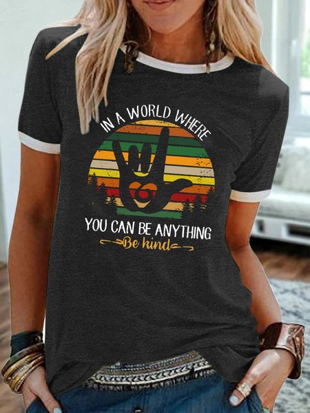 

In a world where you can be anything, be kind. Round neck short sleeve polyester cotton T-shirt, Black, T-shirts