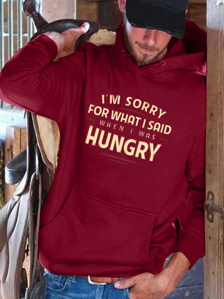 

I'm Sorry For What I Said, When I Was Hungry Men's Hooded Sweatshirt & Pullover, Red, Hoodies&Sweatshirts