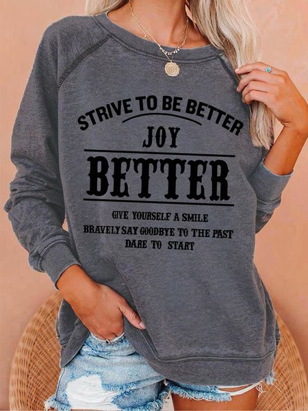 

Strive To Be Better Women‘s Sweatshirt, Gray, Hoodies&Sweatshirts