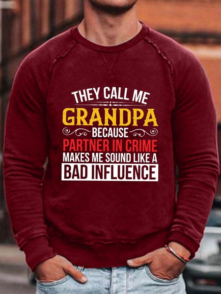 

They Call Me Grandpa Bad Influence Sweatshirt, Red, Hoodies&Sweatshirts