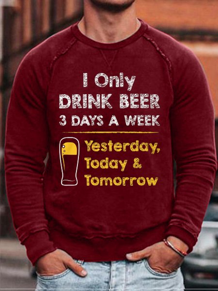 

Drink Beer 3 Days a Week Casual Sweatshirt, Red, Hoodies&Sweatshirts
