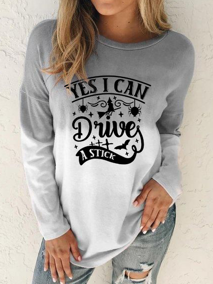 

Long Sleeve Top Yes I Can Drive A Stick Casual Shirts & Tops, Gray, Hoodies & Sweatshirts