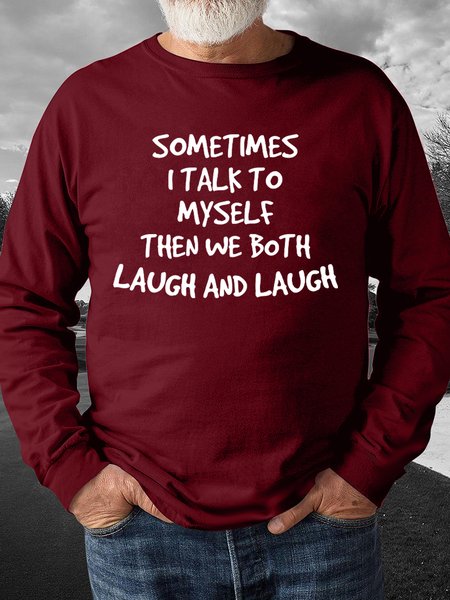 

Sometime I Talk To Myself Men's Sweatshirt, Red, Hoodies&Sweatshirts
