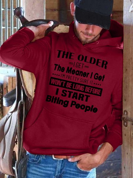 

The Older I Get The Meaner I'm Pretty Sure It Won't Be Long Before I Start Bitting People Sweatshirt, Red, Hoodies&Sweatshirts