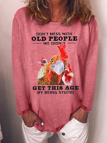 

Chicken Don't Mess With Old People Didn't Get This Old Being Stupid Cotton Blends Sweatshirt, Red, Hoodies&Sweatshirts