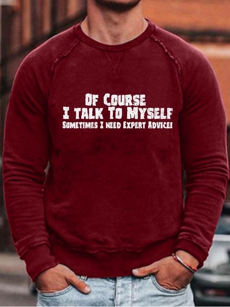 

Of Course I Talk To Myself Sometimes I Need Expert Sweatshirt, Red, Hoodies&Sweatshirts