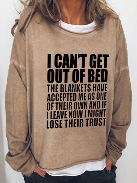 

I Can't Get Out Of Bed Casual Sweatshirts, Light brown, Hoodies&Sweatshirts