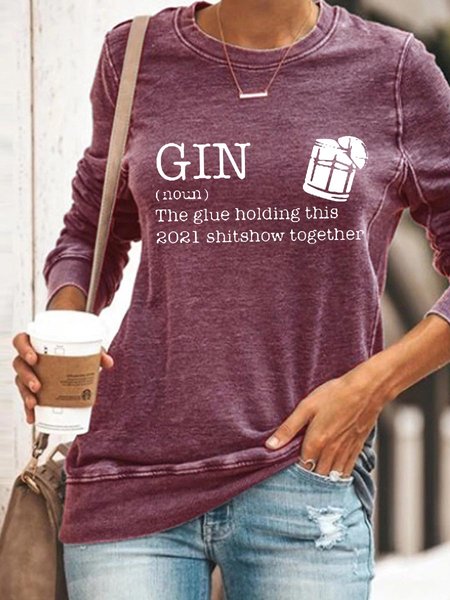 Gin The Glue Holding This 2021 Shitshow Together Letter Sweatshirt, Purple, Hoodies&Sweatshirts