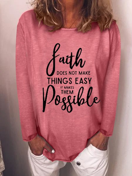 

Faith Does Not Make Things Easy But Possible Loosen Casual Crew Neck Sweatshirt, Pink, Hoodies&Sweatshirts