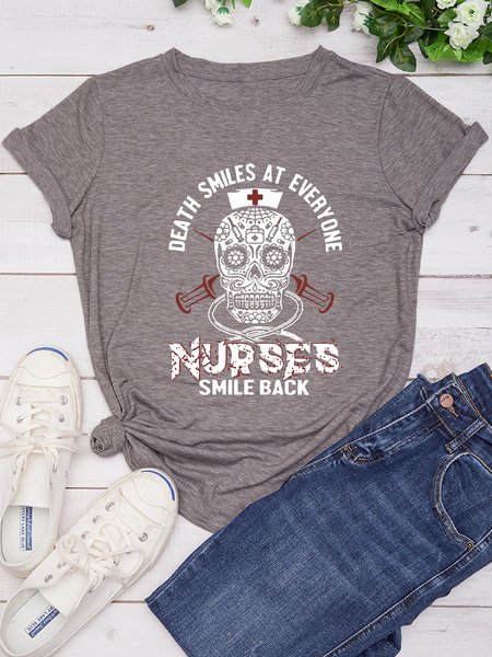 

Death Smiles At Everyone Nurses Smile Back Cotton Blends Crew Neck T-shirt, Gray, T-shirts