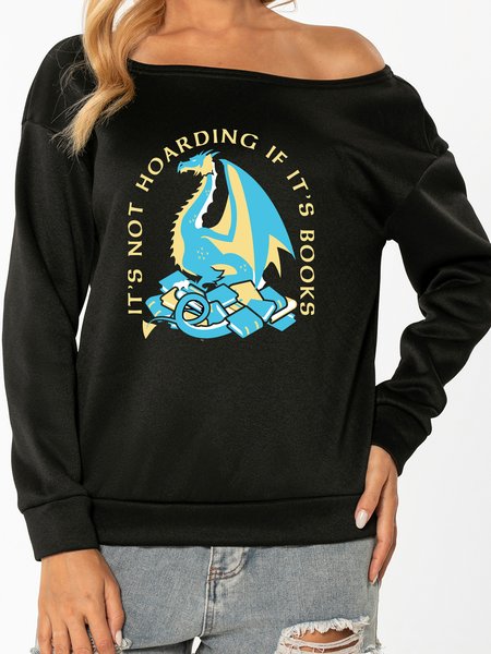 

Unocis It's Not Hoarding Print Off Shoulder Sweatshirt, Black, Sweatshirts