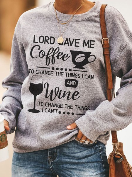 

Lord Gave Me Coffee To Change The Things I Can And Wine To Change The Things I Can't Casual Sweatshirts, Gray, Hoodies&Sweatshirts