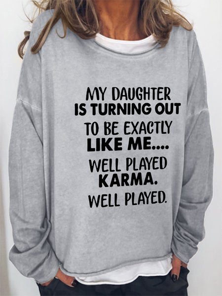 

My Daughter Is Turning Out To Be Exactly Like Me Regular Fit Casual Sweatshirts, Light gray, Hoodies&Sweatshirts