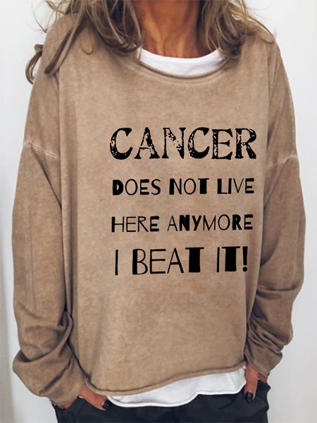 

Cancer Dose Live Here Anymore I Beat It Not Letter Casual Crew Neck Sweatshirt, Light brown, Hoodies&Sweatshirts