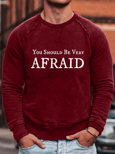 

You Should Be Very Afraid Long Sleeve Sweatshirt, Red, Hoodies&Sweatshirts