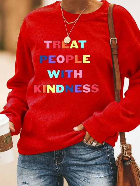 

Treat People With Kindness Regular Fit Letter Casual Sweatshirt, Red, Hoodies&Sweatshirts