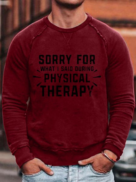 

Sorry For What I Said During Physical Therapy Long Sleeve Sweatshirt, Red, Hoodies&Sweatshirts